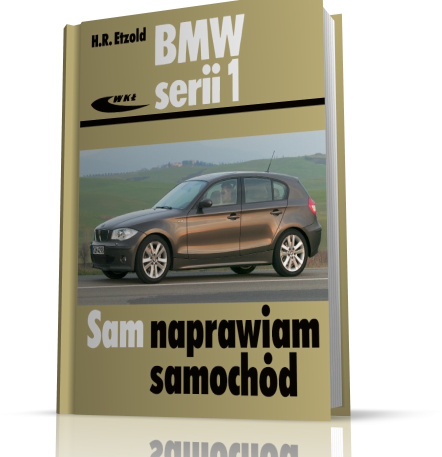 SAM NAPRAWIAM BMW E39 PDF