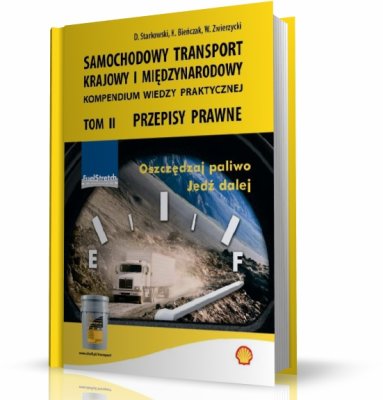 SAMOCHODOWY TRANSPORT KRAJOWY I MIĘDZYNARODOWY - TOM 2