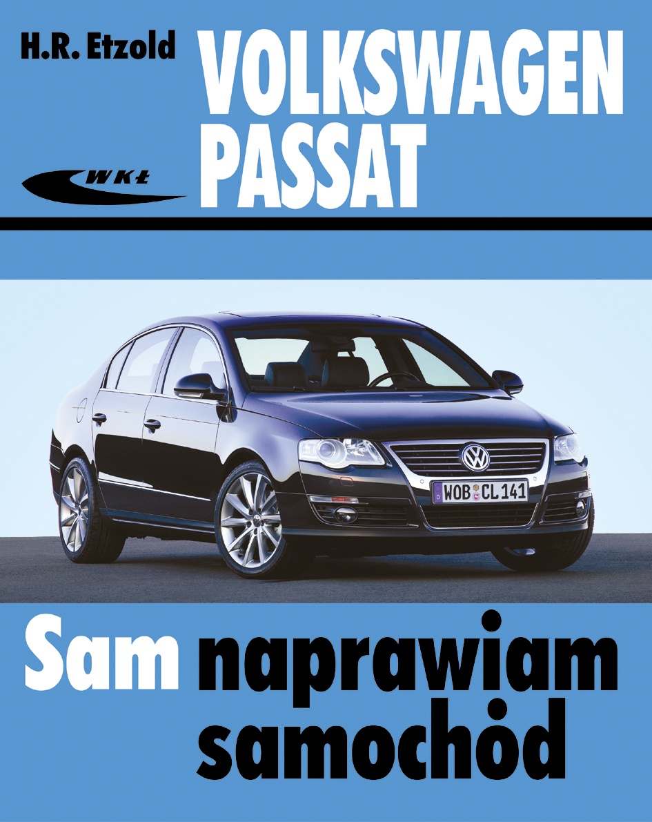 VOLKSWAGEN PASSAT B6. SAM NAPRAWIAM SAMOCHÓD MOTOHELP