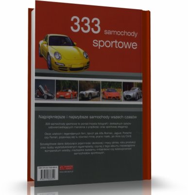 333 SAMOCHODY SPORTOWE. NAJSŁYNNIEJSZE SAMOCHODY OD 1900 DO DZIŚ