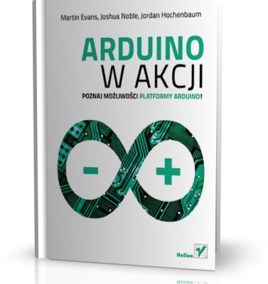 ARDUINO W AKCJI