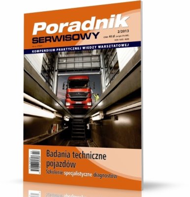 BADANIA TECHNICZNE POJAZDÓW. SZKOLENIA SPECJALISTYCZNE DIAGNOSTÓW. PORADNIK SERWISOWY