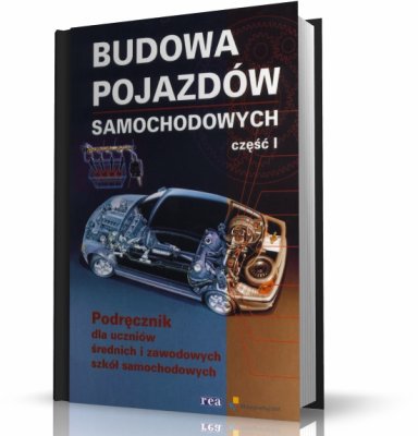 BUDOWA POJAZDÓW SAMOCHODOWYCH - CZĘŚĆ 1