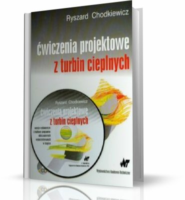 ĆWICZENIA PROJEKTOWE Z TURBIN CIEPLNYCH Z PŁYTĄ CD