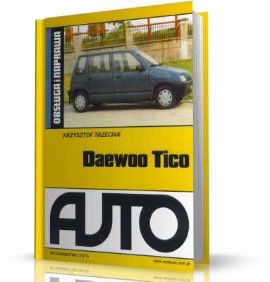 DAEWOO TICO. OBSŁUGA I NAPRAWA