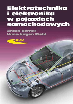 ELEKTRONIKA I ELEKTROTECHNIKA W POJAZDACH SAMOCHODOWYCH