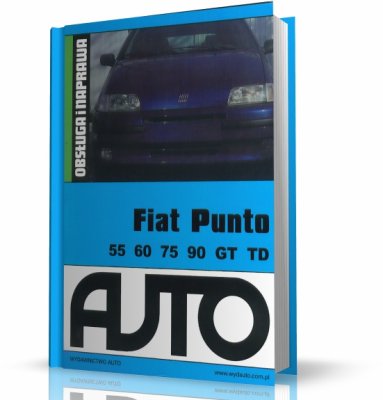 FIAT PUNTO. OBSŁUGA I NAPRAWA