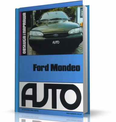 INSTRUKCJA DLA SAMOCHODU FORD MONDEO MK I 1,6 BENZYNA (L1F) 66 kW (90 KM) WIELOPUNKTOWY WTRYSK 