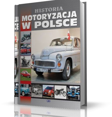 HISTORIA MOTORYZACJI W POLSCE