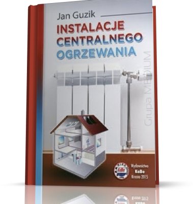 INSTALACJE CENTRALNEGO OGRZEWANIA