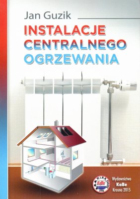 INSTALACJE CENTRALNEGO OGRZEWANIA