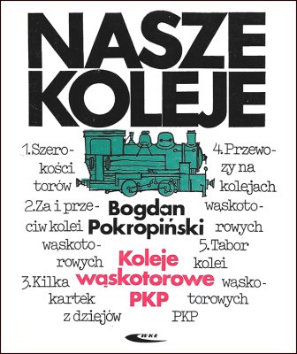 Nasze koleje wąskotorowe