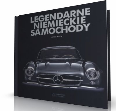 LEGENDARNE NIEMIECKIE SAMOCHODY ( AUDI )