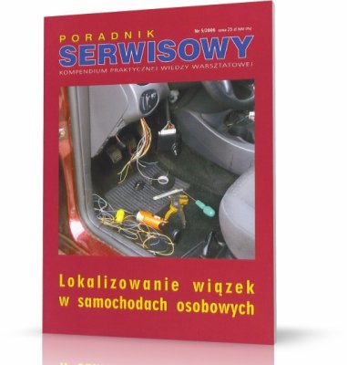 LOKALIZOWANIE WIĄZEK W SAMOCHODACH OSOBOWYCH. PORADNIK SERWISOWY