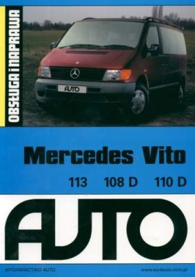 MERCEDES-BENZ VITO 113 1998cm3 BENZYNA  129KM WTRYSK PMS ( 96-03 ) OBSŁUGA I NAPRAWA