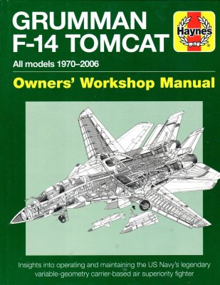 MYŚLIWIEC GRUMMAN F-14 TOMCAT (1970-2006) - INFORMATOR HAYNES