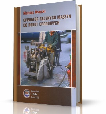 OPERATOR RĘCZNYCH MASZYN DO ROBÓT DROGOWYCH