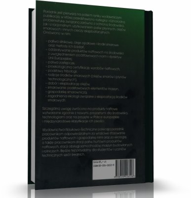 PALIWA, OLEJE I SMARY W EKOLOGICZNEJ EKSPLOATACJI