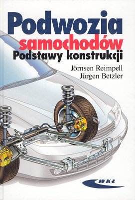PODWOZIA SAMOCHODÓW ZAWIESZENIA I UKŁADY NAPĘDOWE