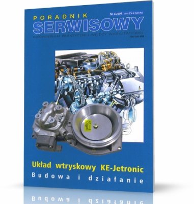 UKŁAD WTRYSKOWY KE-JETRONIC. BUDOWA I DZIAŁANIE. PORADNIK SERWISOWY