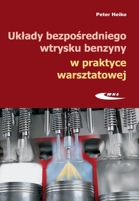 UKŁADY BEZPOŚREDNIEGO WTRYSKU BENZYNY - UKŁAD ZASILANIA PALIWEM