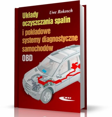 SYSTEMY DIAGNOSTYCZNE SAMOCHODÓW I UKŁADY OCZYSZCZANIA SPALIN