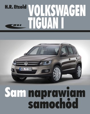 VOLKSWAGEN TIGUAN I SAM NAPRAWIAM SAMOCHÓD