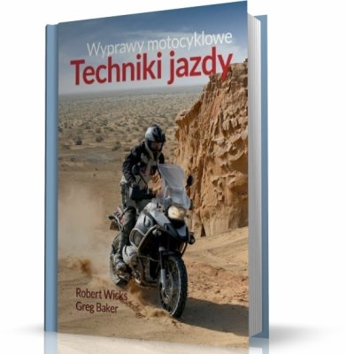 WYPRAWY MOTOCYKLOWE - Technika jazdy